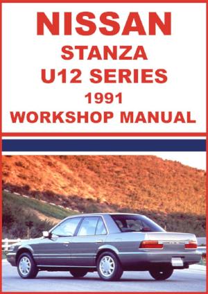 NISSAN Stanza U12 Series 1991 Factory Workshop Manual | PDF Download | carmanualsdirect