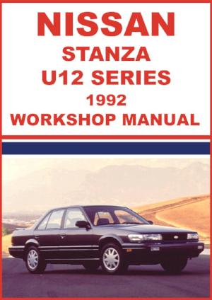 NISSAN Stanza U12 Series 1992 Factory Workshop Manual | PDF Download | carmanualsdirect