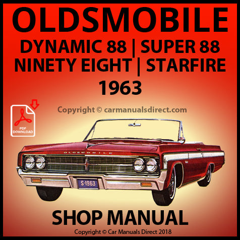 OLDSMOBILE Dynamic 88, Super 88, Classic 98 1963 Factory Workshop Manual | PDF Download | carmanualsdirect