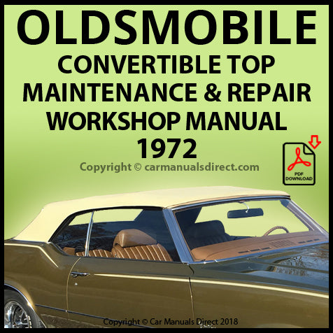 OLDSMOBILE 1972 Convertible Roof Factory Repair Manual | PDF Download | carmanualsdirect