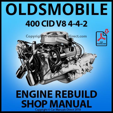 OLDSMOBILE 400 CID V8 Factory Engine Rebuild Manual | PDF Download | carmanualsdirect