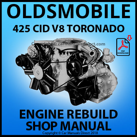 OLDSMOBILE 425 CID V8 Toronado Rocket Factory Engine Rebuild Manual | PDF Download | carmanualsdirect