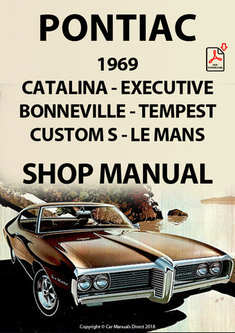 PONTIAC 1969 Catalina - Executive - Bonneville - Tempest - Custom S - Le Mans Factory Workshop Manual | PDF Download | carmanualsdirect