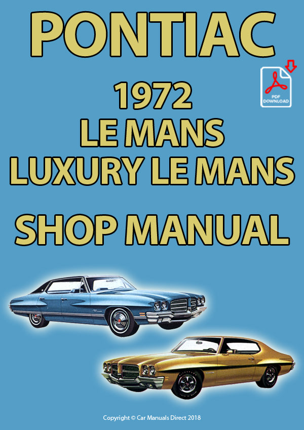 PONTIAC 1972 Le Mans - Le Mans Sport - Luxury Le Mans Factory Workshop Manual | PDF Download | carmanualsdirect