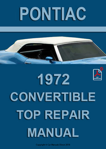 PONTIAC 1972 Catalina - Le Mans - Grand Ville Factory Convertible Roof Repair Manual | PDF Download | carmanualsdirect
