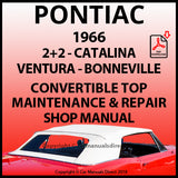 PONTIAC Bonneville. Catalina, 2+2, 1966 Convertible Roof Repair Shop Manual | carmanualsdirect