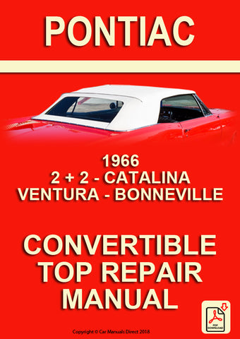 PONTIAC 1966 Bonneville - Catalina - 2+2 Factory Convertible Roof Repair Manual | PDF Download | carmanualsdirect