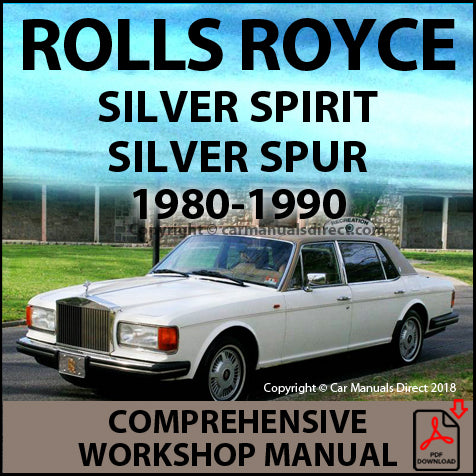 ROLLS ROYCE Silver Spirit and Silver Spur 1980-1990 Factory Workshop Manual | PDF Download | carmanualsdirect