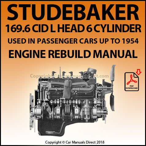 STUDEBAKER 169.6 CID L Head 6 Cylinder Factory Engine Rebuild Manual | PDF Download | carmanualsdirect