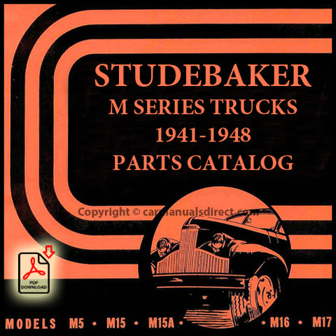 Studebaker M5 – M15 – M15A – M16 - M17 1941-1948 Factory Spare Parts Catalog | PDF Download | carmanualsdirect