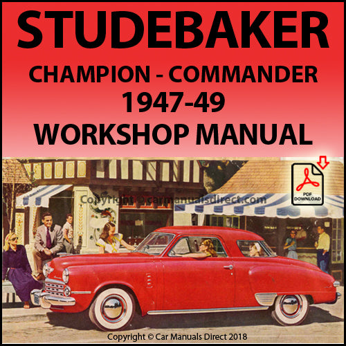 STUDEBAKER Champion, Commander 1947-1949 Factory Workshop Manual | PDF Download | carmanualsdirect