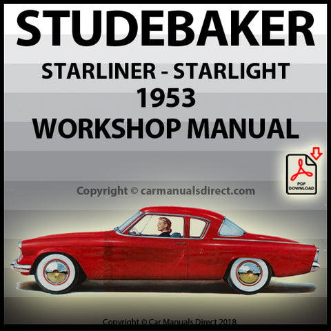 STUDEBAKER Starlight and Starliner Coupe 1953 Factory Workshop Manual | PDF Download | carmanualsdirect
