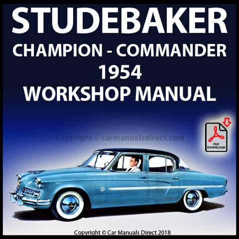 STUDEBAKER Champion and Commander 1954 Factory Workshop Manual | PDF Download | carmanualsdirect
