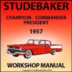 STUDEBAKER Champion - Commander - President 1957 Factory Workshop Manual | PDF Download | carmanualsdirect