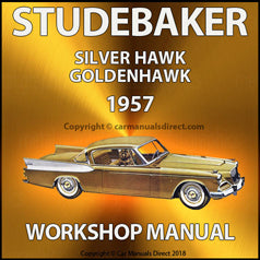 STUDEBAKER Silver Hawk & Golden Hawk 1957 Factory Workshop Manual | PDF Download | carmanualsdirect