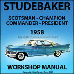 STUDEBAKER Scotsman - Champion - Commander & President 1958 Factory Workshop Manual | PDF Download | carmanualsdirect