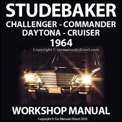 STUDEBAKER 1964 Challenger - Commander - Daytona - Cruiser Factory Workshop Manual | PDF Download | carmanualsdirect