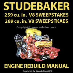 Studebaker Sweepstakes 259 CID V8, Sweepstakes 289 CID V8, Sweepstakes Supercharged 289 CID V8 Factory Engine Rebuild Workshop Manual | PDF Download | carmanualsdirect