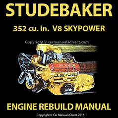 STUDEBAKER Skypower 352 CID V8 Factory Engine Rebuild Manual | PDF Download | carmanualsdirect
