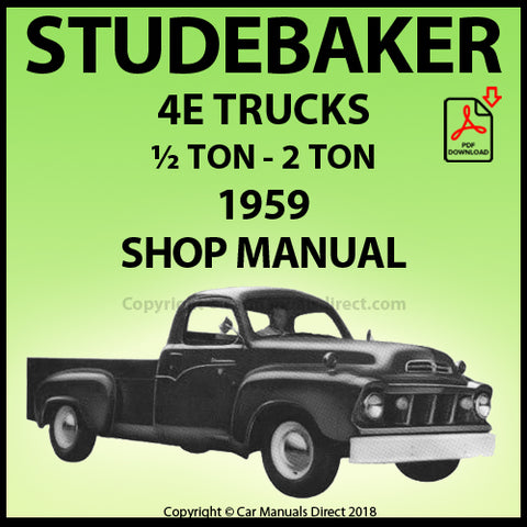 STUDEBAKER 1959 Transtar 4E - ½ TON-2 TON Truck Factory Workshop Manual | PDF Download | carmanualsdirect