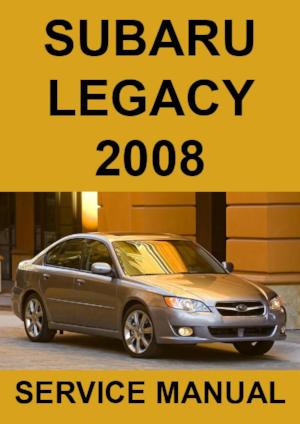 SUBARU Legacy Sedans and Wagons 2008 Factory Workshop Manual | PDF Download | carmanualsdirect