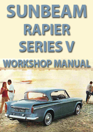 SUNBEAM Rapier Series V 1965-1967 Factory Workshop Manual | PDF Download | carmanualsdirect