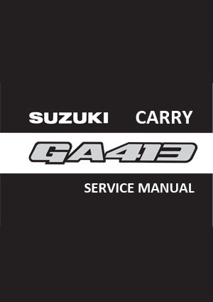 SUZUKI Carry GA413 Workshop Manual | carmanualsdirect – Car
