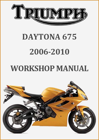 Triumph Daytona 675 2006-2010 Factory Workshop Manual | PDF Download | carmanualsdirect