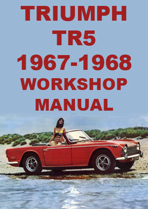 TRIUMPH TR5 1967-1968 Factory Workshop Manual | PDF Download | carmanualsdirect
