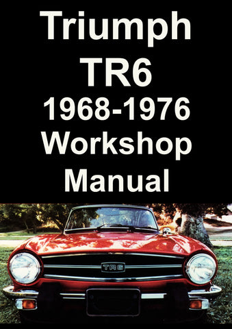 TRIUMPH TR6 1968-1976 Factory Workshop Manual | PDF Download | carmanualsdirect