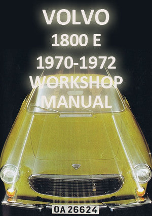 VOLVO 1800 E 1970-1972 Factory Workshop Manual | PDF Download | carmanualsdirect