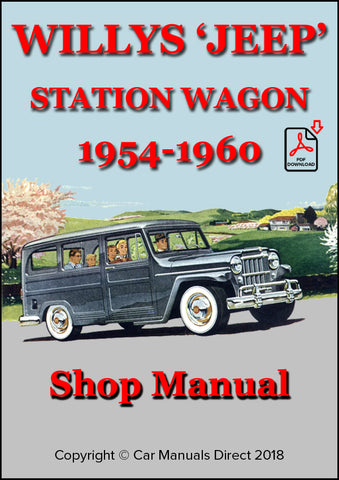 WILLYS Jeep L6-226 - F4-134 Utility Wagon 1954-1960 Factory Workshop Manual | PDF Download | carmanualsdirect