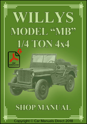 WILLYS Model MB 1/4 Ton 4x4 (Jeep) 1942-1945 Factory Workshop Manual | PDF Download | carmanualsdirect