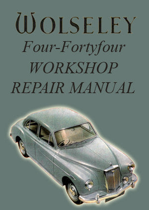 WOLSELEY 4/44 1953-1956 Factory Workshop Manual | PDF Download | carmanualsdirect
